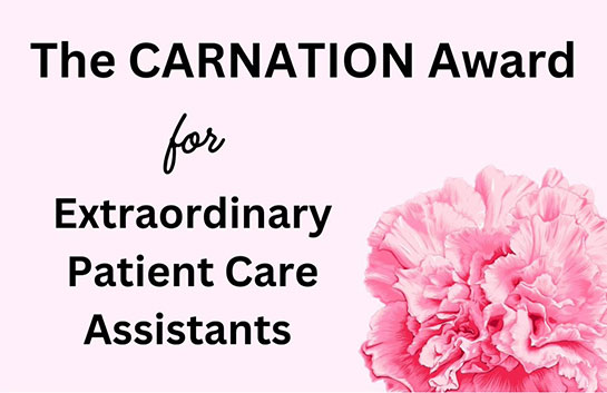 The Carnation Award for Extraordinary Patient Care Assistants