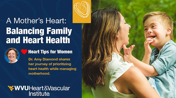 A Mother’s Heart: Balancing Family and Health Heart Tips for Women<br />
Dr. Amy Diamond shares her Journey of prioritizing heart health while managing motherhood.