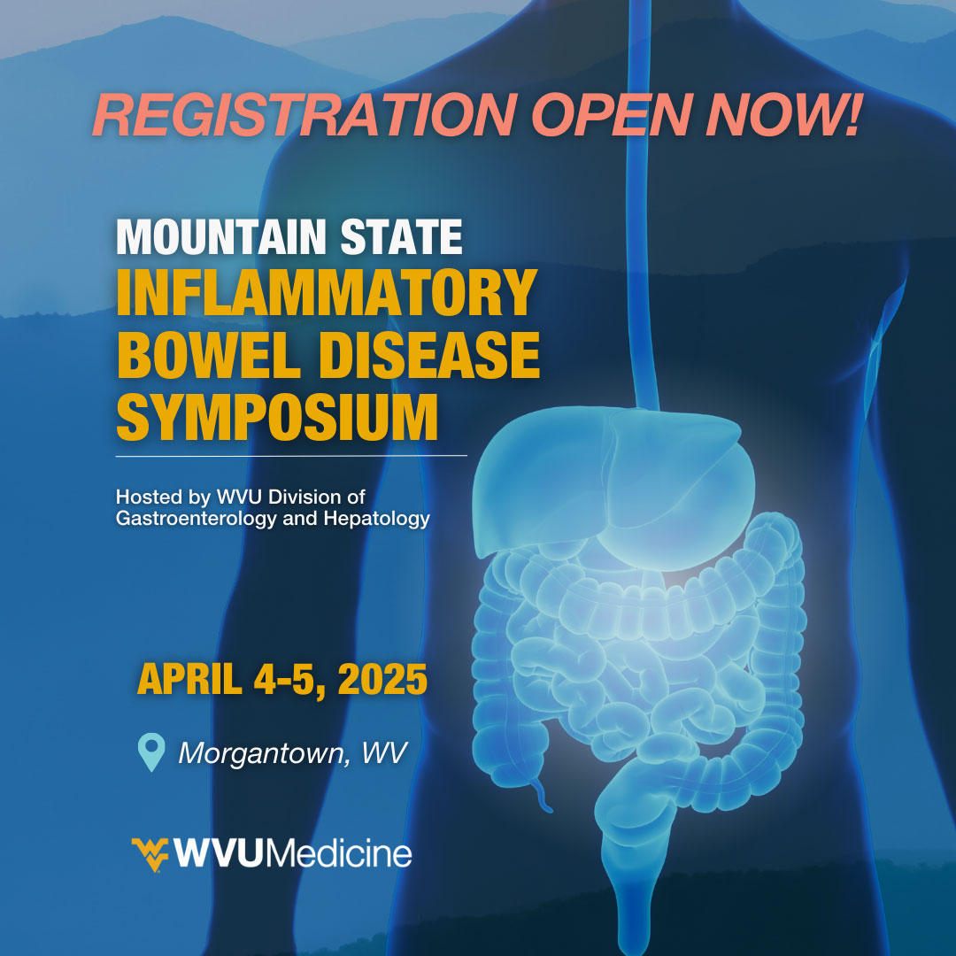 Mountain State Inflammatory Bowel Disease Symposium on Saturday, April April 4-5, 2025 registration open.