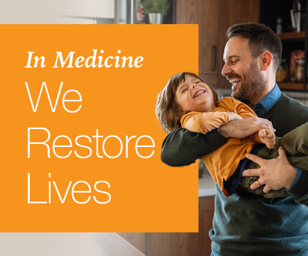 In Medicine We Restore Lives