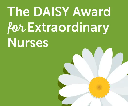 The Daisy Award for extraordinary nurses