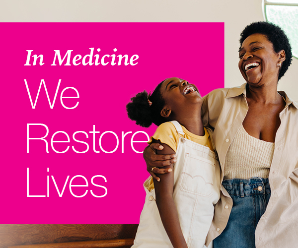 In Medicine We Restore Lives